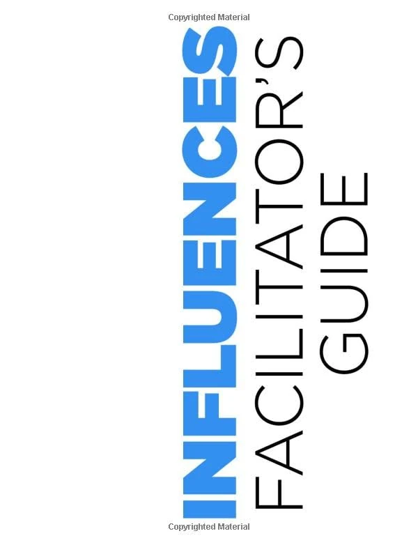 Influences Facilitator's Guide