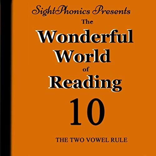 SightPhonics Presents Book 10: The Wonderful World of Reading