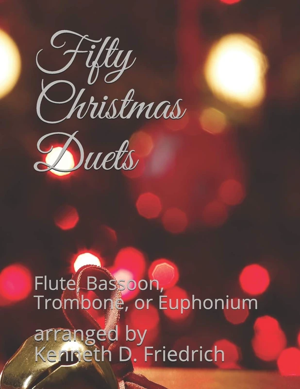 Fifty Christmas Duets: Flute, Bassoon, Trombone, or Euphonium