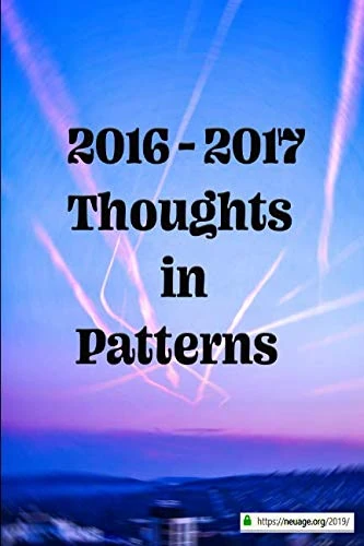 2016 - 2017 Thoughts in Patterns