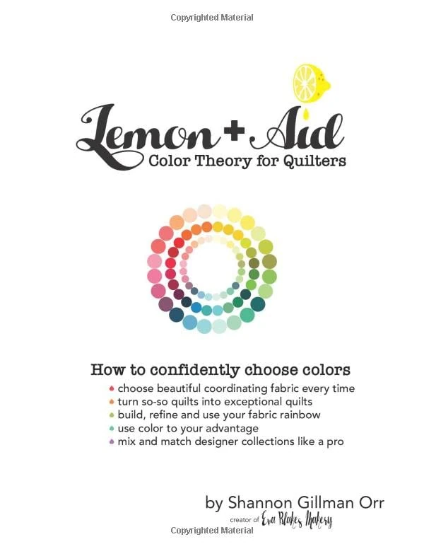 Lemon+Aid Color Theory for Quilters: Color Theory for Quilters workbook