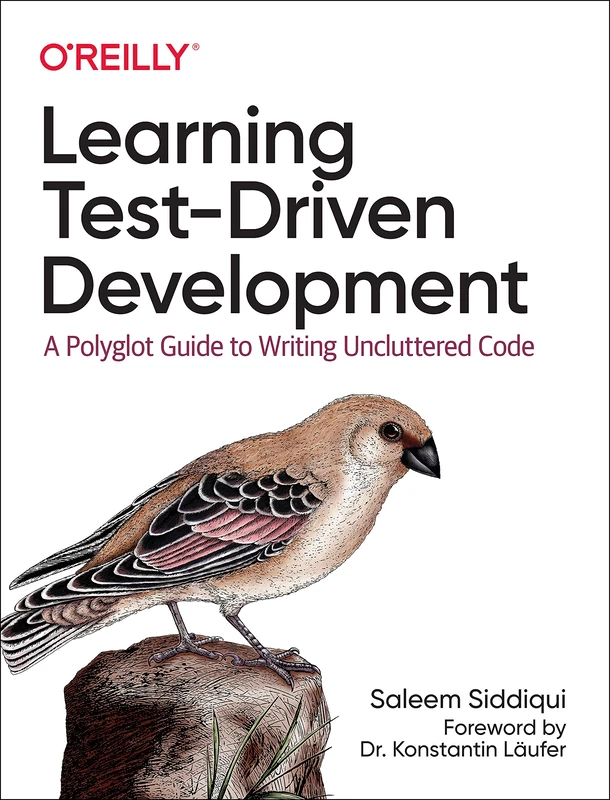 Learning Test-Driven Development: A Polyglot Guide to Writing Uncluttered Code - Image 1