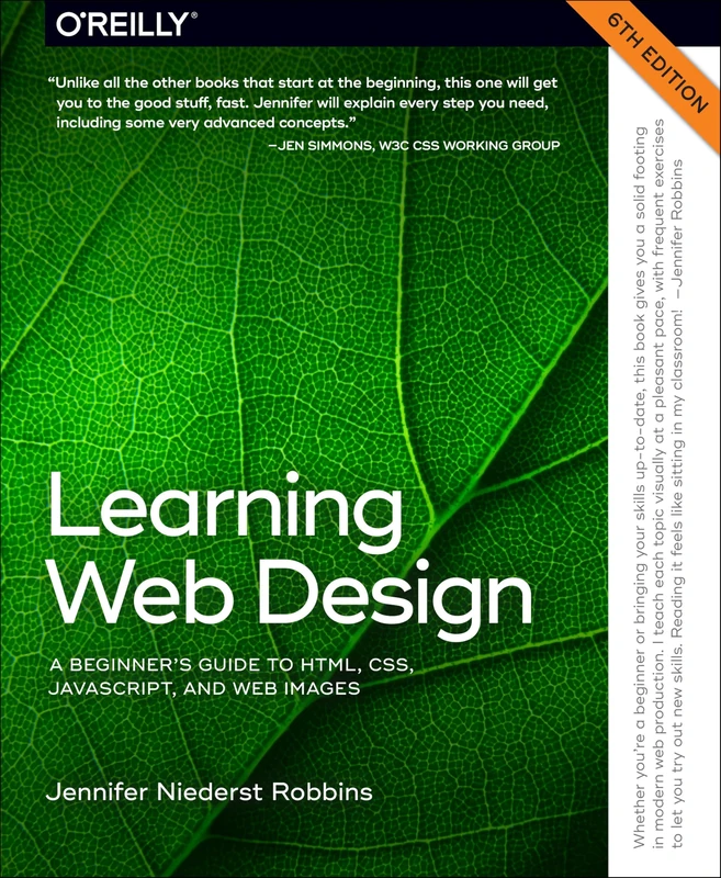 Learning Web Design: A Beginner's Guide to Html, Css, Javascript, and Web Graphics