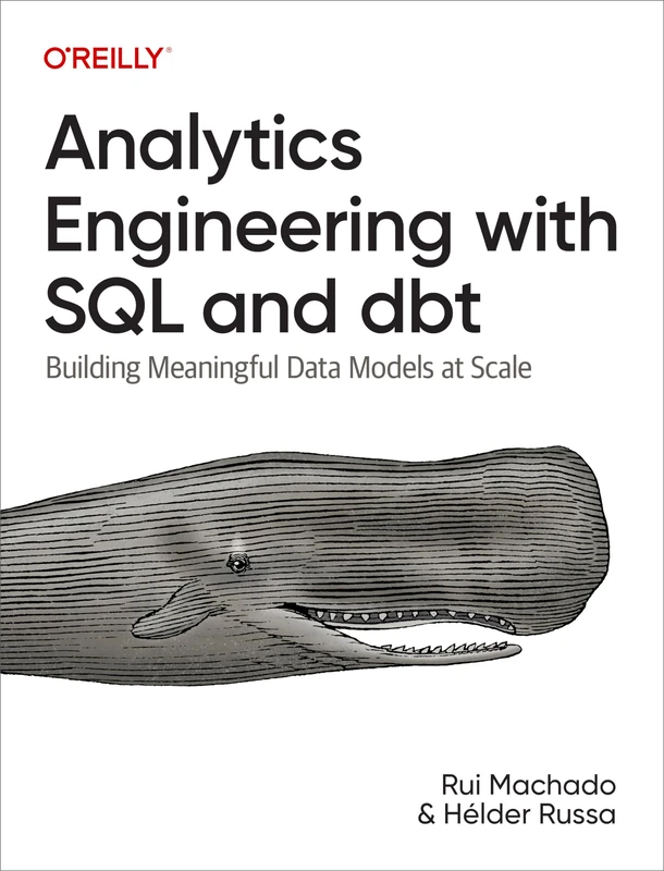 O'Reilly Analytics Engineering with SQL and dbt Book