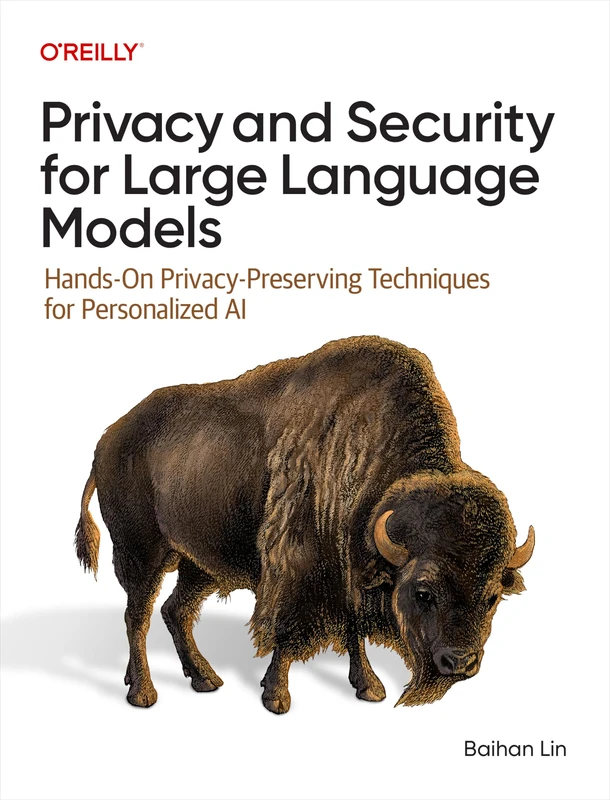 O'Reilly Privacy and Security for Large Language Models Book