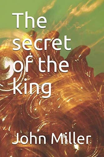 The secret of the king