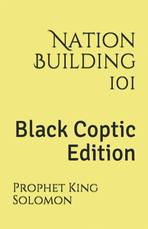 Nation Building 101: Black Coptic Edition - Image 1