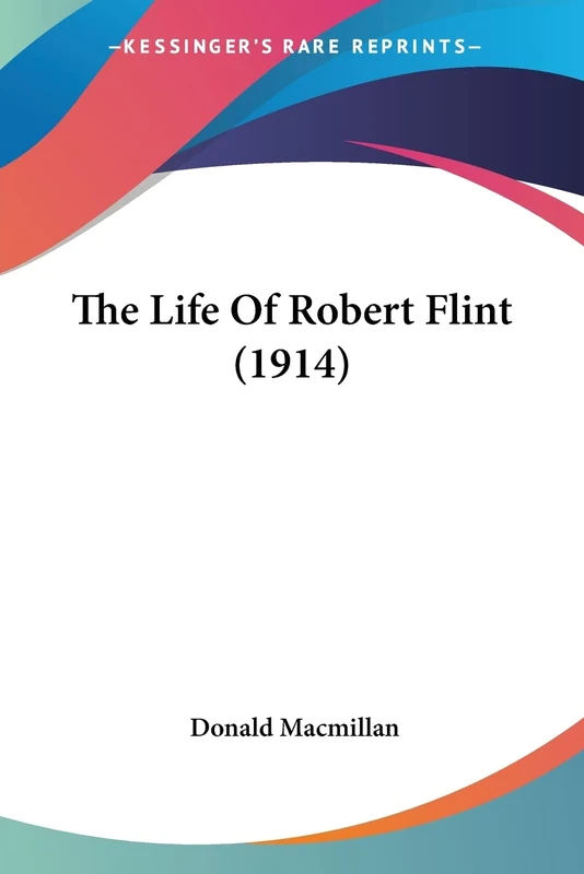 The Life Of Robert Flint (1914) - Image 1
