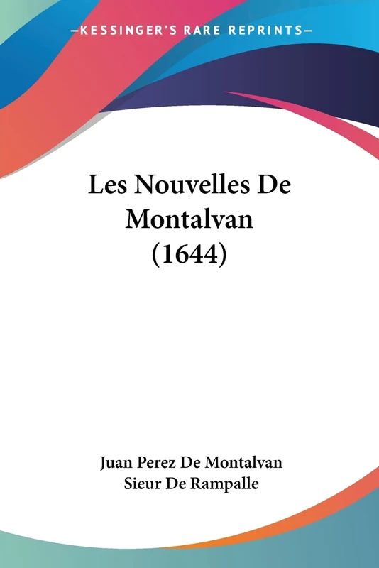 Les Nouvelles De Montalvan (1644) - Image 1