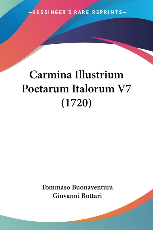 Carmina Illustrium Poetarum Italorum V7 (1720): 7