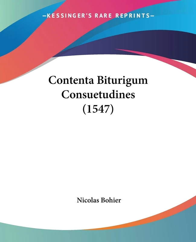 Contenta Biturigum Consuetudines (1547)