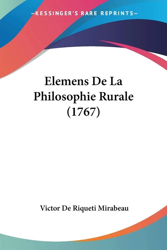 Elemens De La Philosophie Rurale (1767) - Image 1