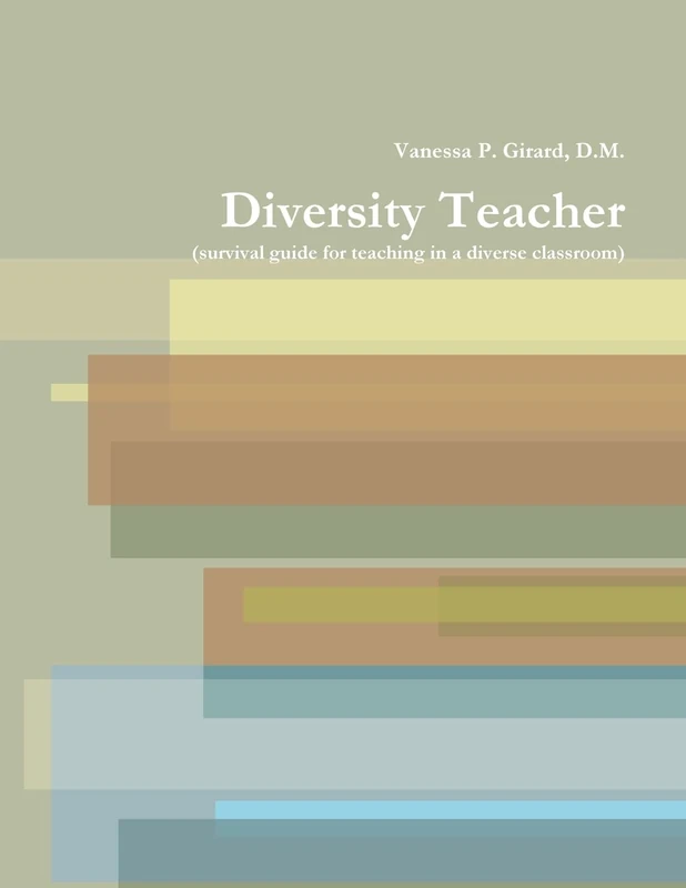 Diversity Teacher (Survival Guide For Teaching In A Diverse Classroom)