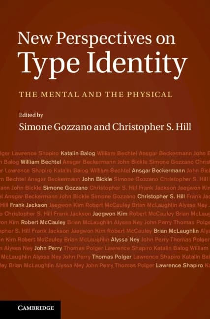 New Perspectives on Type Identity: The Mental and the Physical