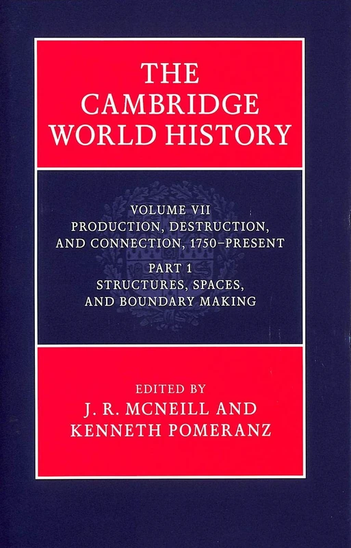The Cambridge World History: Structures, Spaces, and Boundary Making: Part 1