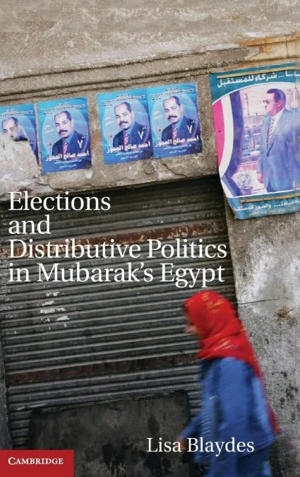 Elections and Distributive Politics in Mubarakâs Egypt