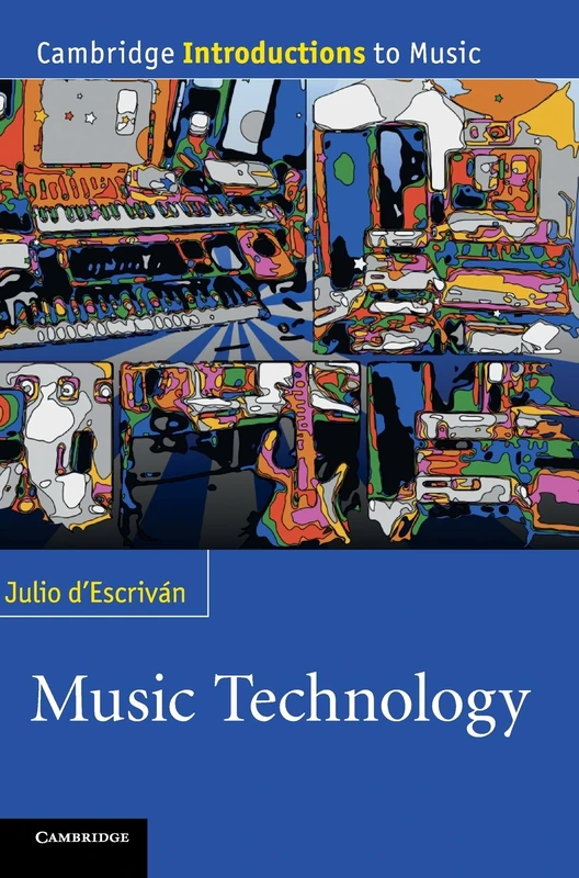 Music Technology: Cambridge Introductions to Music