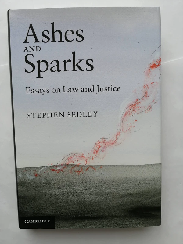 Ashes and Sparks: Essays On Law and Justice - Cambridge Press - Image 1