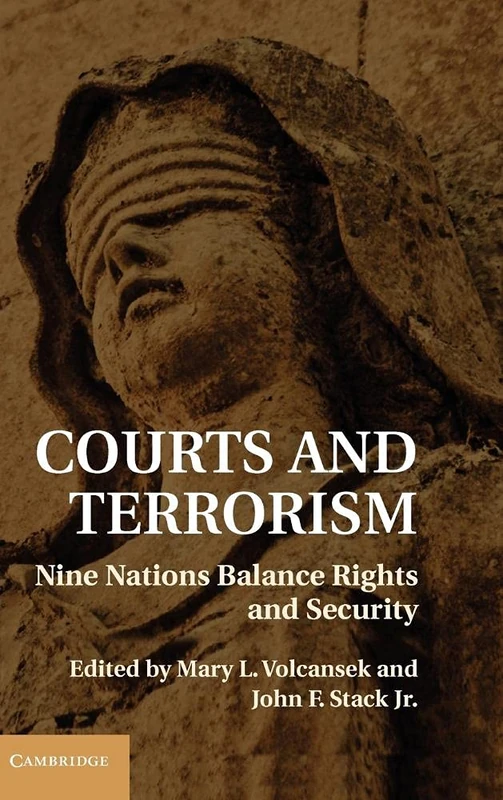 Courts and Terrorism: Nine Nations Balance Rights and Security