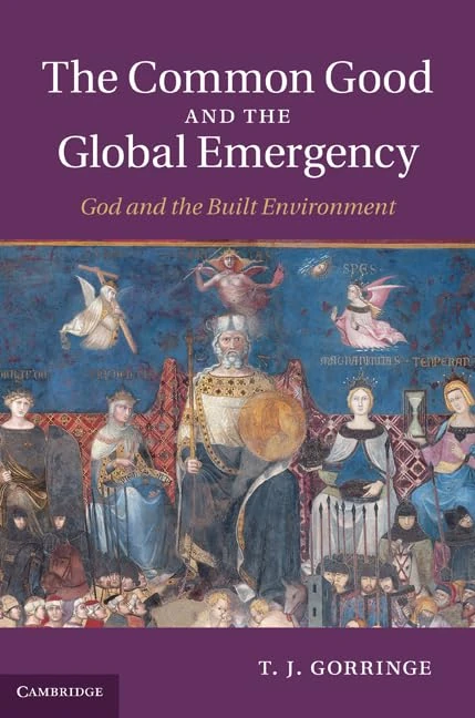 The Common Good and the Global Emergency: God and the Built Environment - Image 1