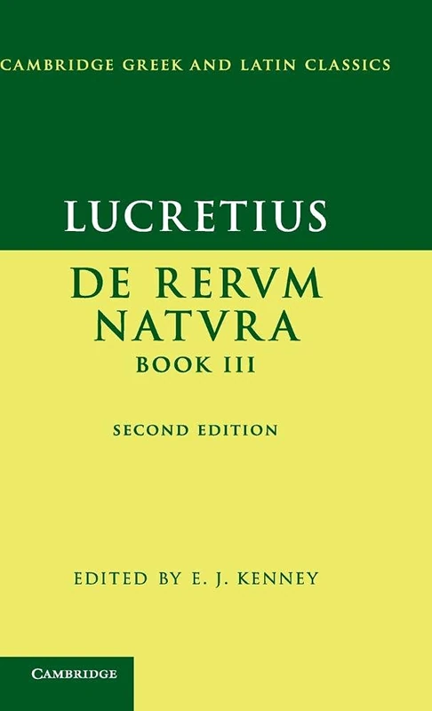 Lucretius: De Rerum NaturaBook III: 3 (Cambridge Greek and Latin Classics)