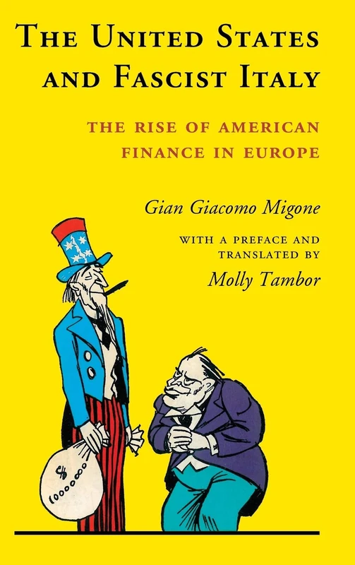 The United States and Fascist Italy: The Rise of American Finance in Europe - Image 1