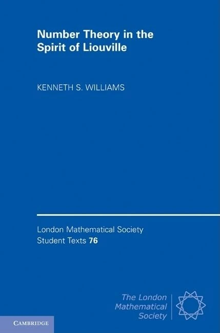Number Theory in the Spirit of Liouville: Series Number 76 (London Mathematical Society Student Texts, Series Number 76)