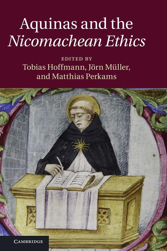 Aquinas and the Nicomachean Ethics