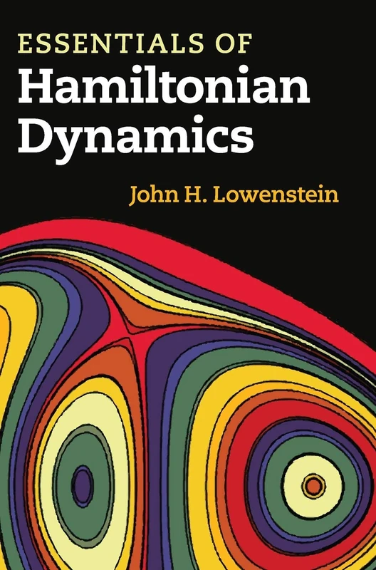 Essentials of Hamiltonian Dynamics - Cambridge Physics