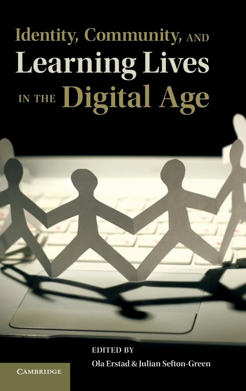Identity, Community, and Learning Lives in the Digital Age