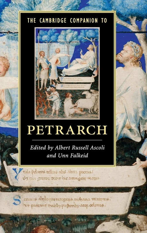 The Cambridge Companion to Petrarch (Cambridge Companions to Literature)