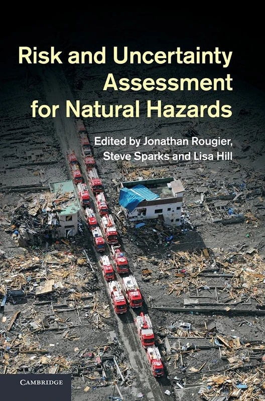 Risk and Uncertainty Assessment for Natural Hazards