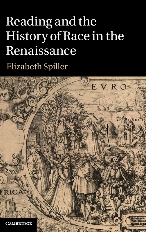 Reading and the History of Race in the Renaissance