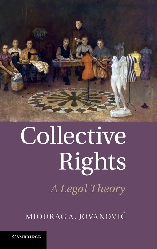 Collective Rights: A Legal Theory