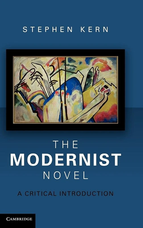 The Modernist Novel: A Critical Introduction