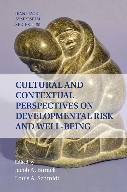 Cultural and Contextual Perspectives on Developmental Risk and Well-Being: Series Number 39 (Interdisciplinary Approaches to Knowledge and Development, Series Number 39) - Image 1