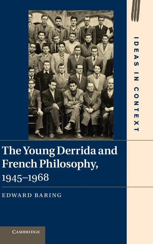 The Young Derrida and French Philosophy, 1945–1968: 98 (Ideas in Context, Series Number 98) - Image 1
