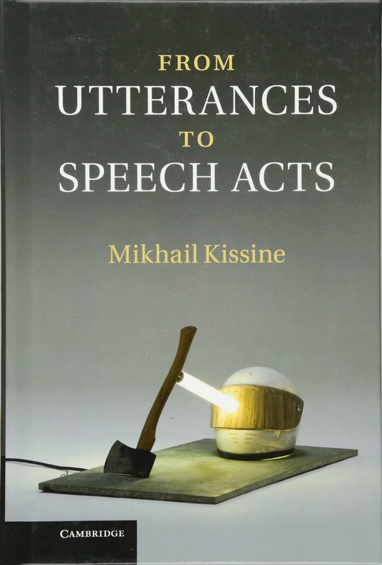 From Utterances to Speech Acts