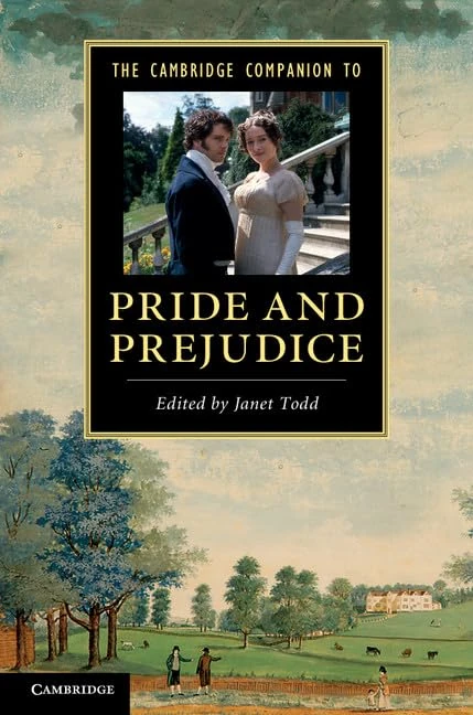 The Cambridge Companion to 'Pride and Prejudice' (Cambridge Companions to Literature)