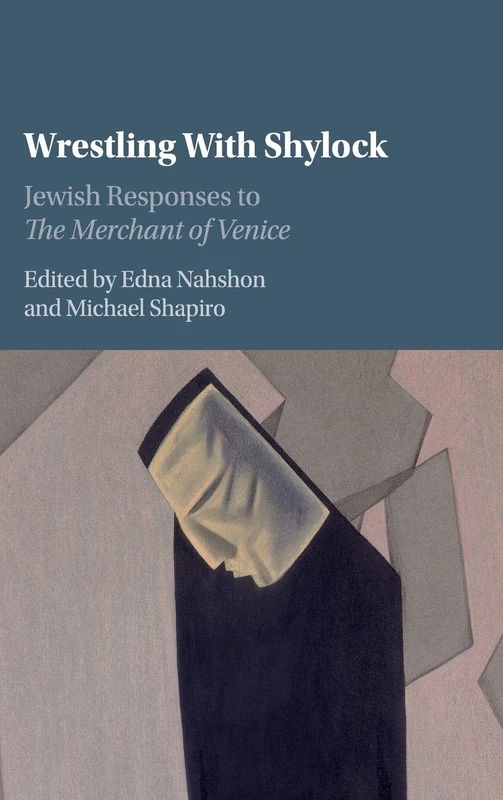 Cambridge University Press - Wrestling with Shylock Book