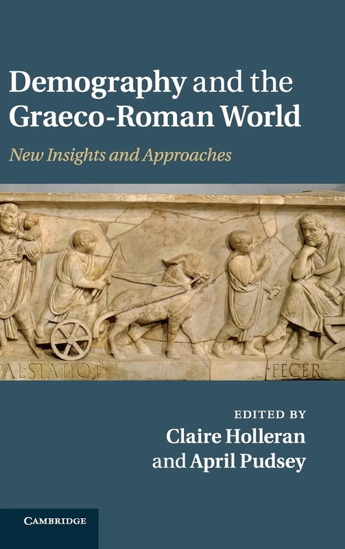 Demography and the Graeco-Roman World: New Insights and Approaches - Image 1