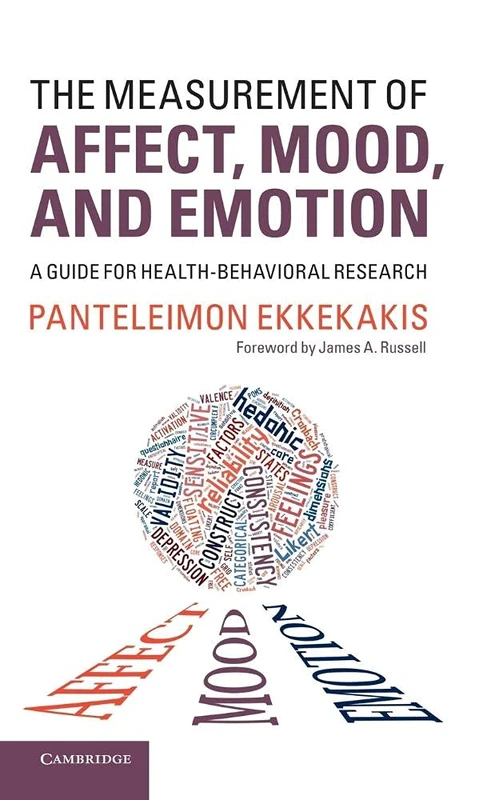 The Measurement of Affect, Mood, and Emotion: A Guide for Health-Behavioral Research