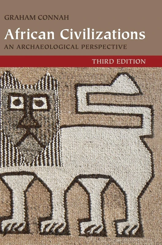 African Civilizations: An Archaeological Perspective
