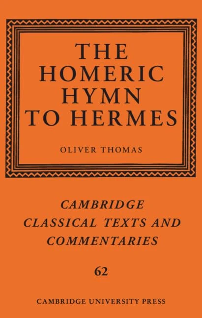 Cambridge The Homeric Hymn to Hermes - Classical Texts