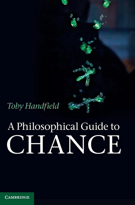 A Philosophical Guide to Chance: Physical Probability