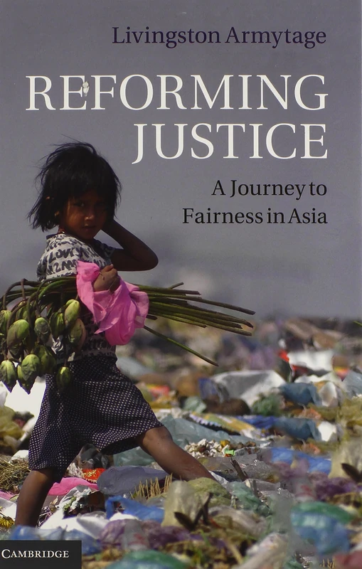 Reforming Justice: A Journey to Fairness in Asia