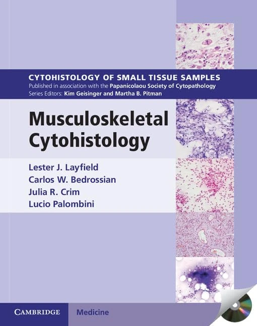 Musculoskeletal Cytohistology Hardback with CD-ROM (Cytohistology of Small Tissue Samples)