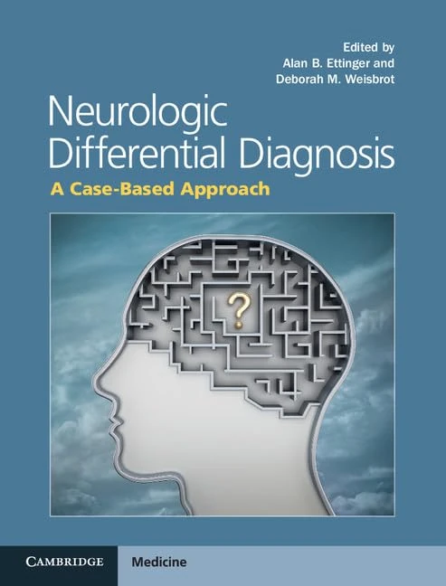 Neurologic Differential Diagnosis: A Case-Based Approach - Image 1