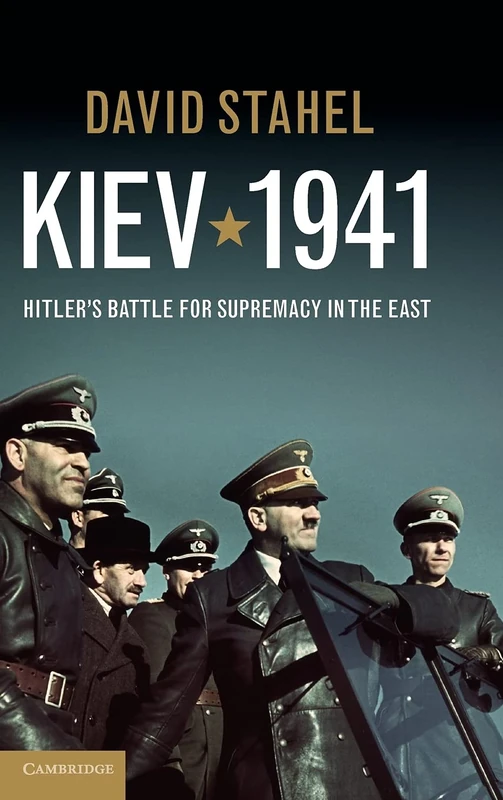 Kiev 1941: Hitler's Battle for Supremacy in the East - Image 1