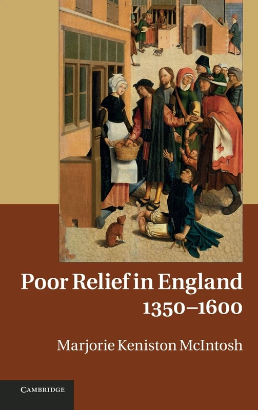 Poor Relief in England, 1350–1600